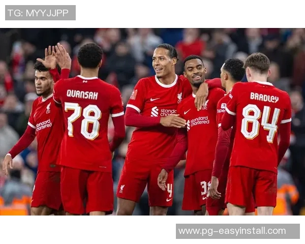 足总杯精彩对决利物浦4-3波尔图十大进球瞬间点燃全场激情